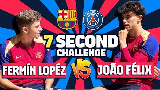 ⏱️ JOÃO FÉLIX vs FERMÍN LÓPEZ | 7 SECOND CHALLENGE (¡EDICIÓN PSG!) | LIGA DE CAMPEONES 🔥