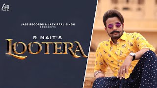 Lootera (Official Audio) | R Nait | Afsana Khan | Punjabi Songs 2023 | Jass Records