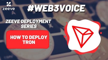 How to Deploy a Tron Node - Zeeve Deployment Series - Zeeve Platform Overview