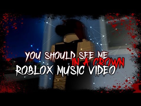 Billie Eilish You Should See Me In A Crown Roblox Music Video Youtube - bebe rexha im a mess roblox music video