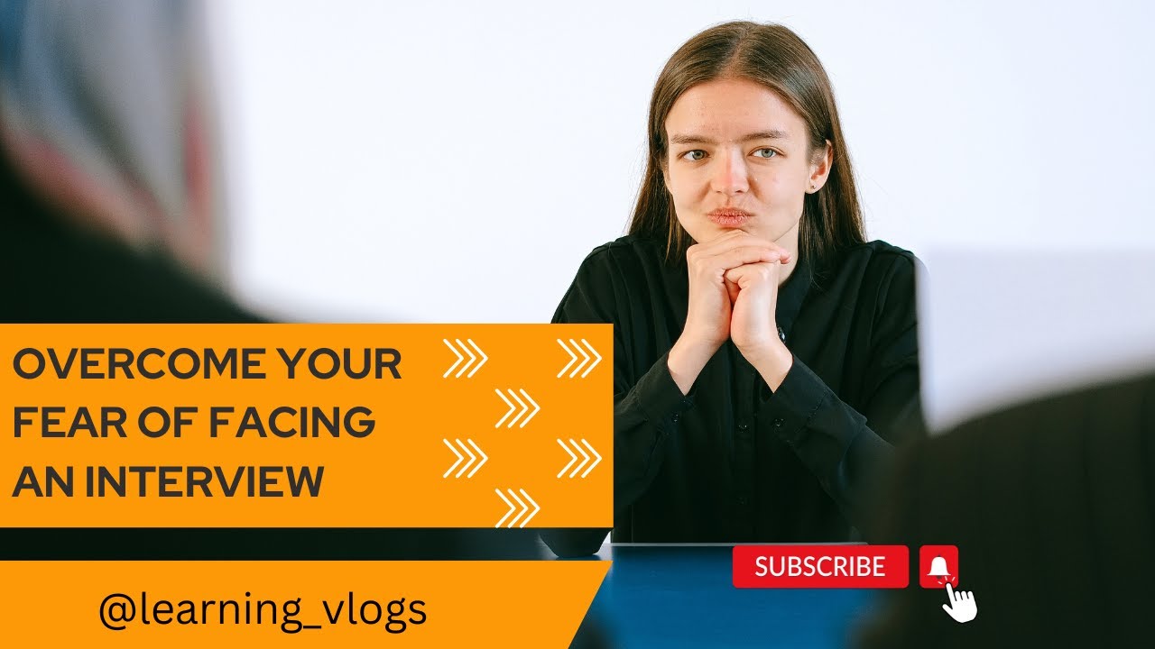 Turn Your OVERCOMING FEAR OF FACING AN INTERVIEW #zerotohero # ...