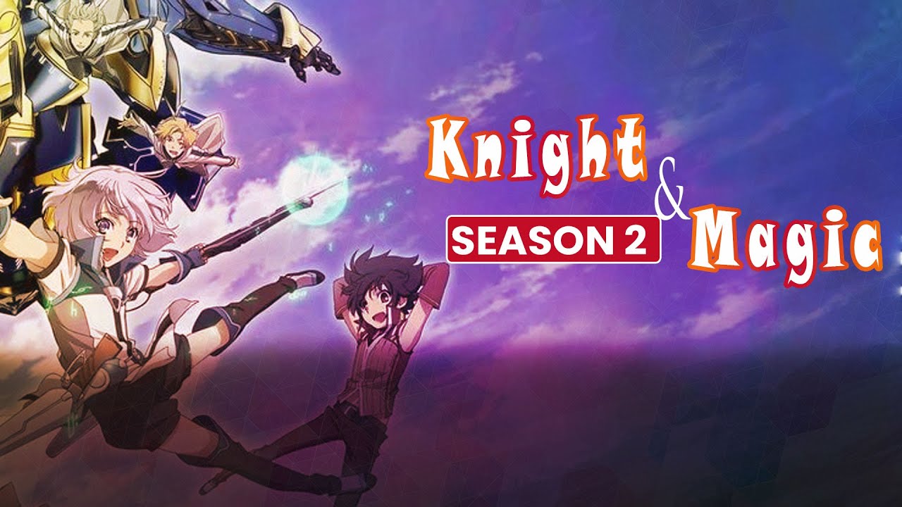 Assistir Knight's and Magic Episódio 2 Legendado (HD) - Meus