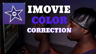 COLOR CORRECTION IN IMOVIE
