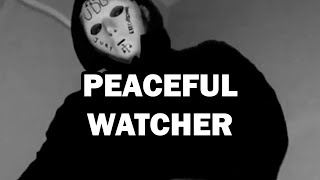 Peaceful Watcher Observador Pacifico...