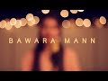 Bawara Mann(Cover) | Tanushree Tamaskar| Jolly L.L.B. | Jubin Nautiyal| Neeti Mohan| Akshay Kumar