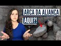 NOVAS ESCAVAÇÕES REVELAM O LOCAL DA ARCA DA ALIANÇA? Israel com Aline