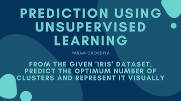 Prediction using Unsupervised Machine Learning