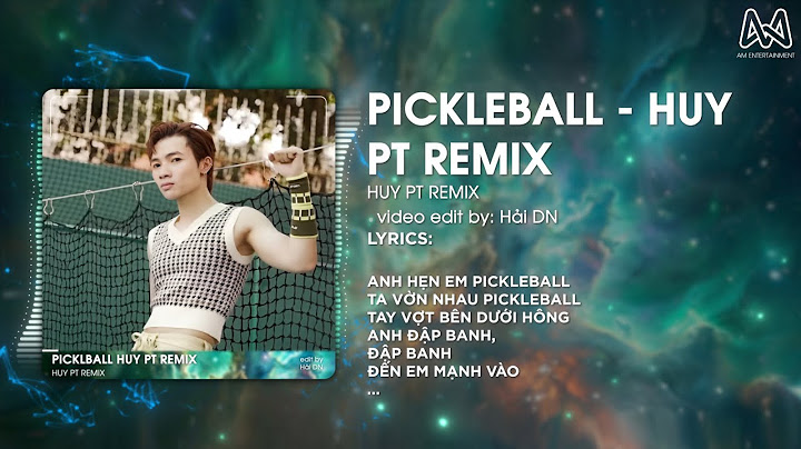 PICKLEBALL x GÁI LÀO CAI - HUY PT REMIX - ANH HẸN PICKLEBALL, TA VỜN NHAU PICKLEBALL REMIX TIKTOK