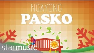 25 Days of Christmas: Ngayong Pasko (Angeline Quinto)