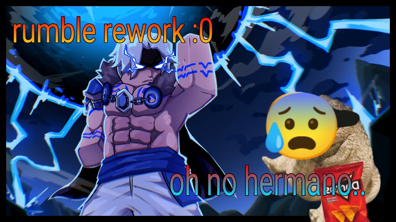 Rumble rework y todo lo que se sobre la nueva update(no se ni pincho ...