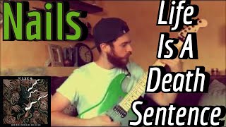 Nails - Life Is A Death Sentence (Guitar Cover w/ Tabs &amp; Backing Track)