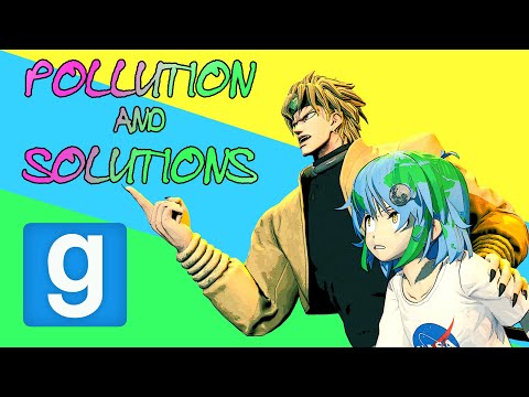 EARTH DAY'S SPECIAL - POLLUTION AND SOLUTIONS [GMOD/ANIMATION]