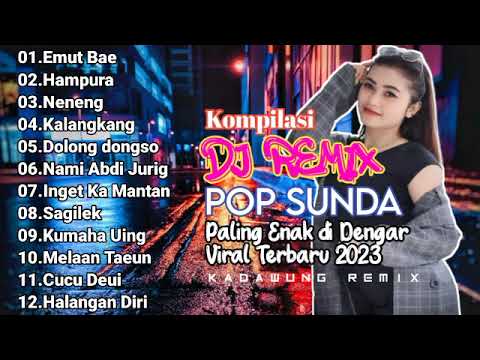 DJ LAGU SUNDA PILIHAN VIRAL FULL ALBUM TERBARU 2023 || Paling Enak di dengar