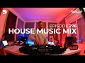 Dance live sessions 276  house  tech house dj mix