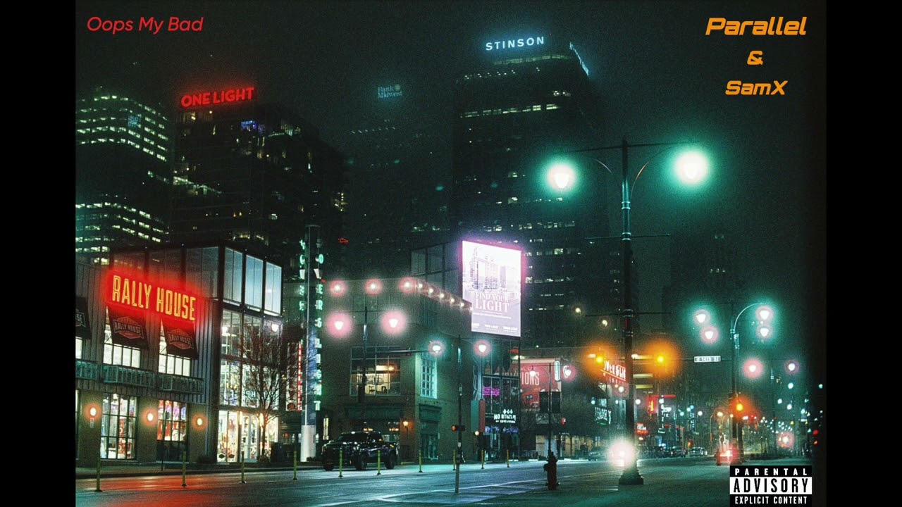 Parallel Parkway - Oops My Bad