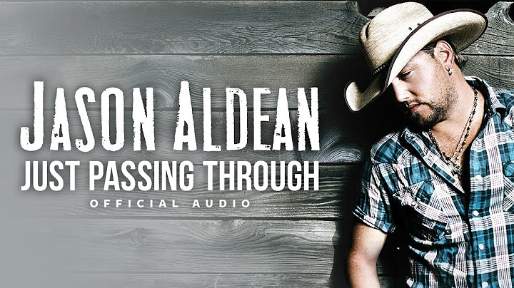 Jason Aldean - Just Passing Through (Official Audio)