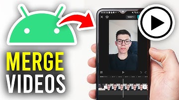 How To Merge Videos On Android - Full Guide