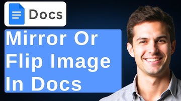 How To Mirror Or Flip An Image In Google Docs [2025 Guide]