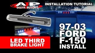 9703 FORD F150 LED THIRD BRAKE LIGHT INSTALL  AJP DISTRIBUTORS