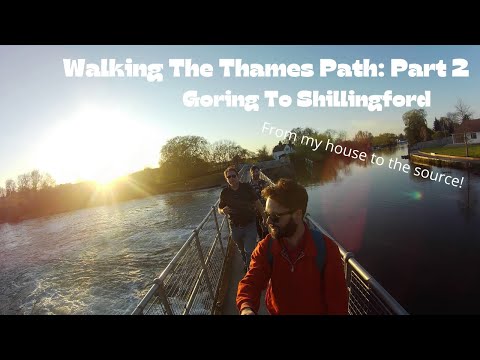 Walking The Thames Path - Part 2 - Goring to Shillingford