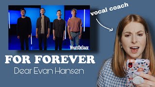 Vocal coach reacts to 4 Evan’sFor Forever