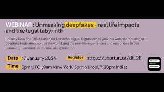 WEBINAR: Unmasking deepfakes - real life impacts and the legal labyrinth