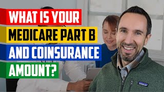 What is Your Medicare Part B and Coinsurance Amount? 🤔