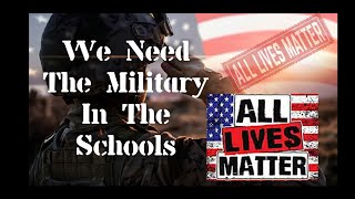 Looks like we need the military in these schools