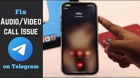 Audio/Video Call Not Working on Telegram? How to Fix! 2022