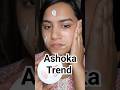 Ashoka || #ashoka #ashokatrendinglook #ashokatrend #ashokamakeup #makeuptutorial #makeupartist