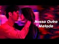 [COMPLETO] Nossa Outra Metade | The Other Half of Me and You |  另一半的我和你