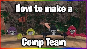 How to make a comp Gorilla Tag Team! (Comp Gorilla Tag Vr)