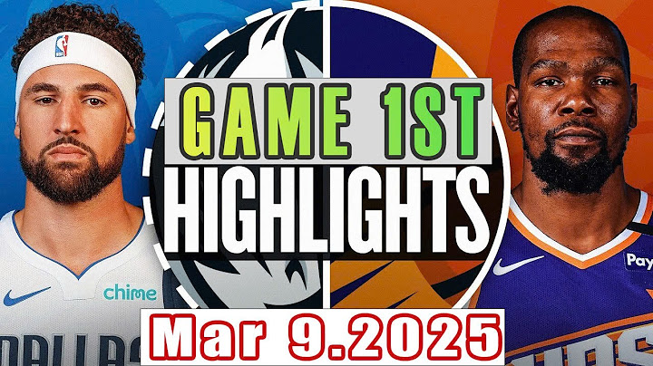 Dallas Mavericks Vs Phoenix Suns Game 1st Highlights Mar 9,2025 NBA Season 2024-25