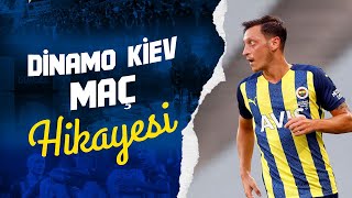 Bizimkilerin Dinamo Kiev Maç Hikayesi 👊