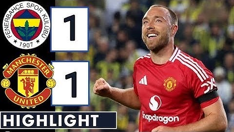FENERBAHÇE MANCHESTER UNITED Maç Özeti Vee Golleri  UEFA Avrupa Ligi 3  Hafta 1
