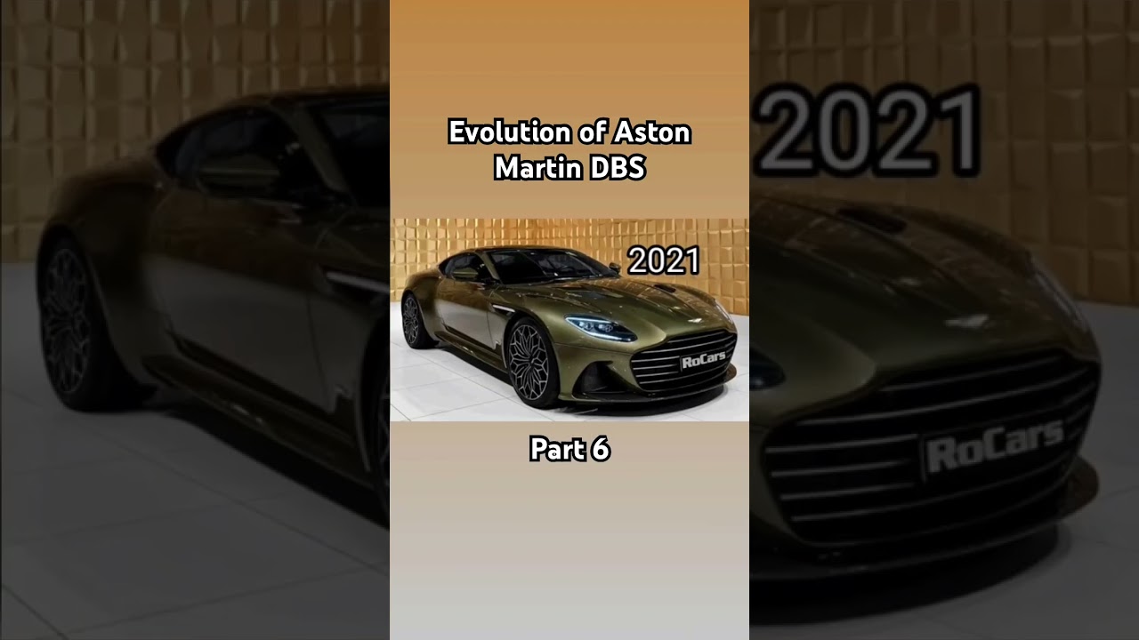 Evolution of Aston Martin DBS Part 6
