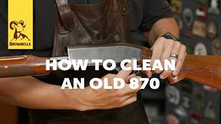 Inheriting and Cleaning an Old Gun - Remington 870 Wingmaster