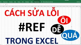 Lỗi ref trong excel | Cách sửa lỗi #ref trong excel - Cô Giáo Khuyên tin học online