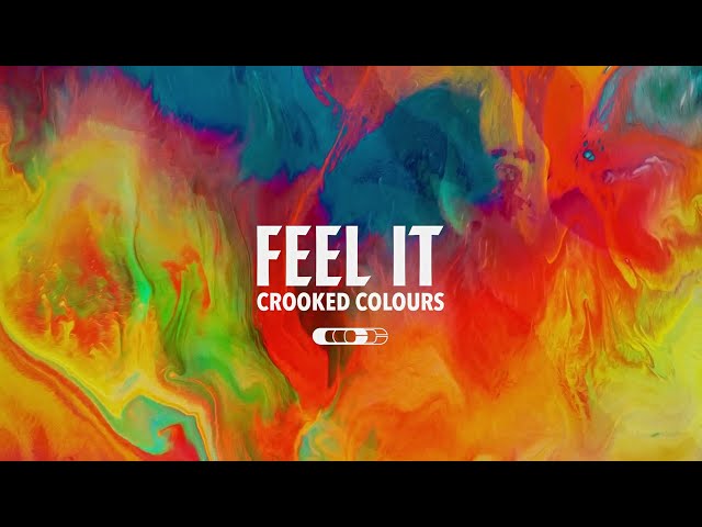 Crooked Colours - Feel It