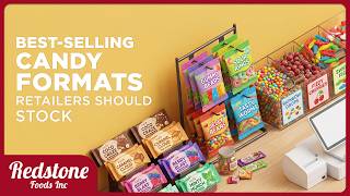 Best-Selling Candy Formats Retailers Should Stock | Redstone Foods