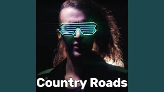 Take Me Home, Country Roads (Cyberpunk) chords