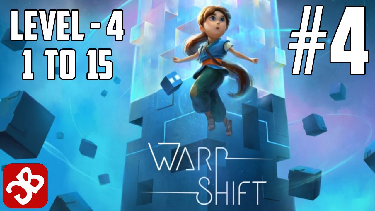 Warp Shift l Level 4 (Level 1 to 15) - iOS/Android - 3 STAR Gameplay Video HD