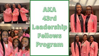 AKA 43rd Leadership Fellows Program