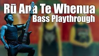 Rū Ana Te Whenua - Bass Playthrough