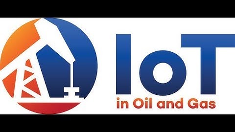 2018 IoT in Oil & Gas Conference
