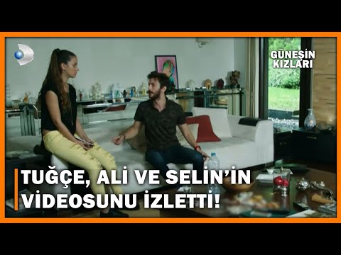 Tuğçe, Emre'ye Ali Ve Selin'in Videosunu İzletti! - Güneşin Kızları 17.Bölüm