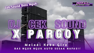 Download Lagu DJ CECK SOUND PALING ENAK BASS NGUK MELODY KEBO GIRO MP3