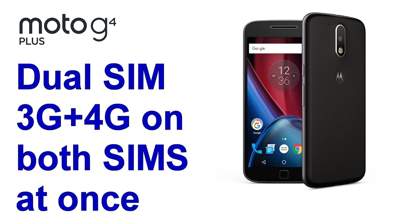 Moto G4 Plus sim - 3G and 4G together! - YouTube