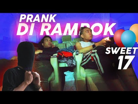 Sweet 17 Saaih Halilintar BER-11 PRANK DIRAMPOK