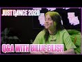 Billie Eilish Fan Q&A  | Just Dance 2020